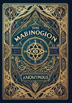 The Mabinogion (Collector's Edition) (Laminated Hardback with Jacket)