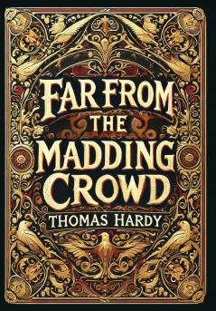 Far from the Madding Crowd (Collector's Edition) (Laminated Hardback with Jacket)