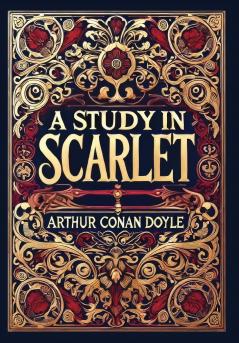 A Study in Scarlet (Collector's Edition) (Laminated Hardback with Jacket)