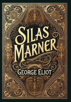 Silas Marner (Collector's Edition) (Laminated Hardback with Jacket)