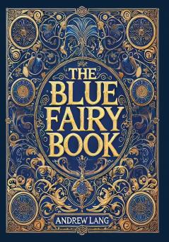 The Blue Fairy Book (Collector's Edition) (Laminated Hardback with Jacket)