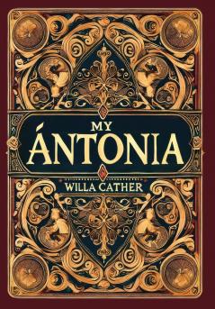 My Ántonia (Collector's Edition) (Laminated Hardback with Jacket)