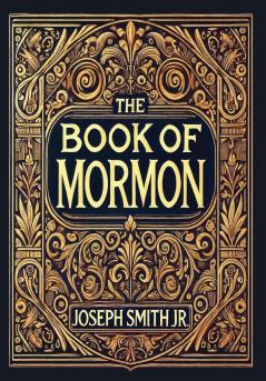 The Book of Mormon (Collector's Edition) (Laminated Hardback with Jacket)