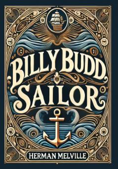 Billy Budd Sailor (Collector's Edition) (Laminated Hardback with Jacket)