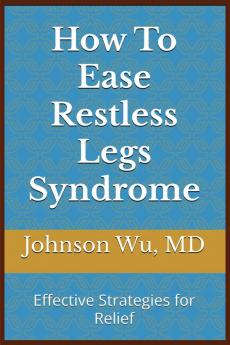 How To Ease Restless Legs Syndrome