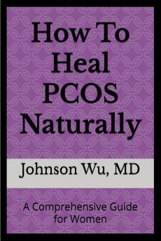 How to Heal PCOS Naturally
