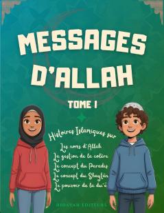 Messages d'Allah - Tome I