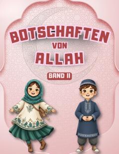 Botschaften von Allah - Band II