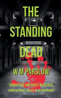 The Standing Dead