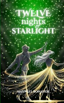 TWELVE NIGHTS OF STARLIGHT