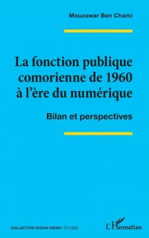 La fonction publique comorienne de 1960 à l'ère du numérique