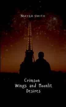 Crimson Wings and Moonlit Desires