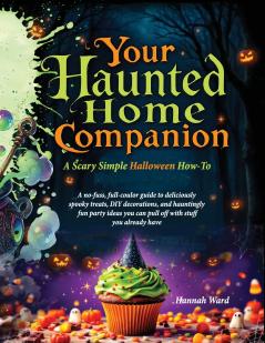 Your Haunted Home Companion a Scary Simple Halloween How-To