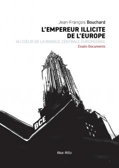 L'empereur illicite de l'Europe