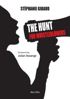 The Hunt For Whistleblowers