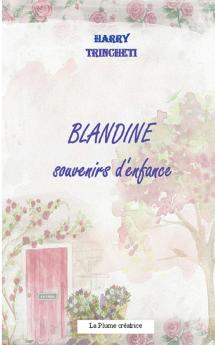 Blandine souvenirs d'enfance