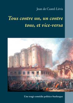 Tous contre un un contre tous et vice-versa