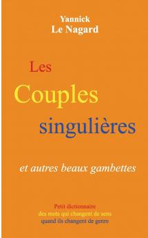 Les couples singulières et autres beaux gambettes