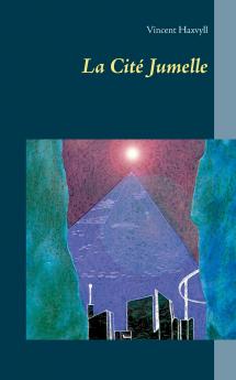 La Cité Jumelle