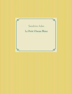 Le Petit Oiseau Blanc