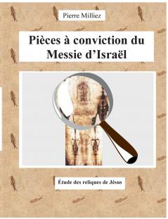 Pièces à conviction du Messie d'Israël