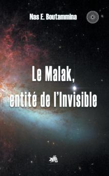 Le Malak entité de l'Invisible