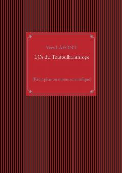 L'Os du Toufoulkanthrope