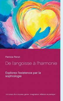 De l'angoisse à l'harmonie