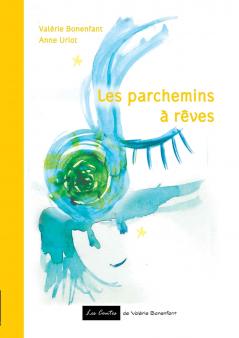 Les parchemins à rêves