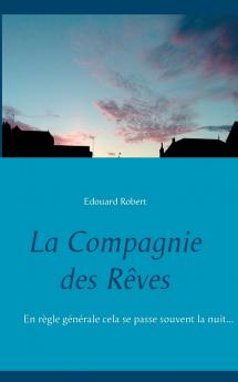 La Compagnie des Rêves