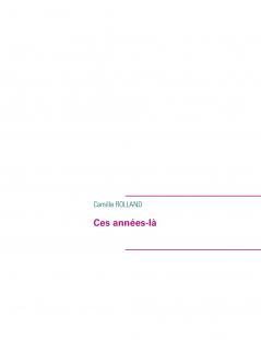 Ces années-là