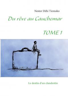 Du rêve au cauchemar