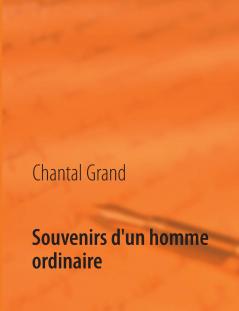 Souvenirs d'un homme ordinaire