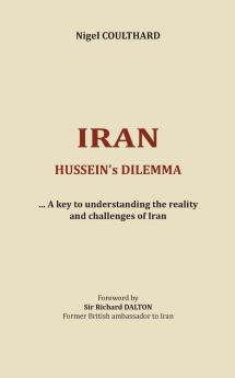 Iran Hussein's dilemma