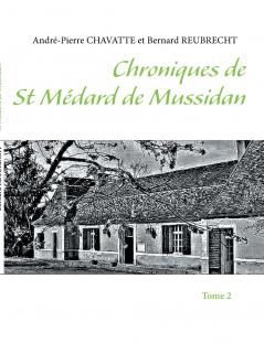 Chroniques de Saint Médard de Mussidan