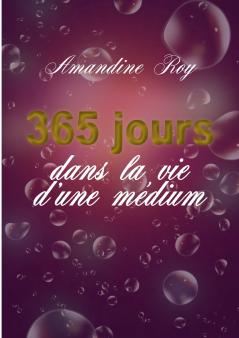 365 jours dans la vie d'une médium