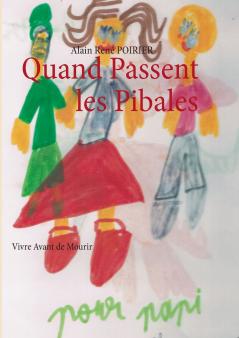 Quand Passent les Pibales