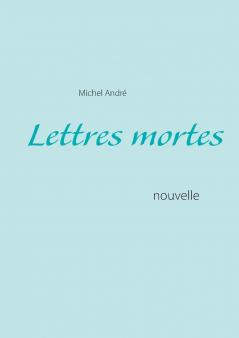 Lettres mortes