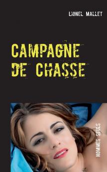Campagne de Chasse