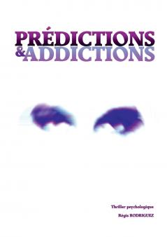 Prédictions & addictions