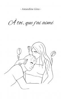 À toi que j'ai aimé