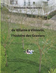 De Villaine à Vilmorin l'histoire des graviers