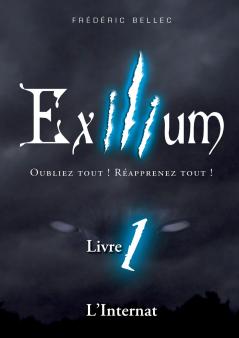 Exilium - Livre 1