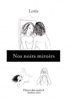 Nos noirs miroirs