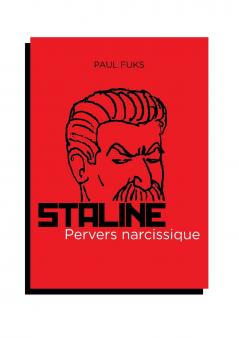 Staline pervers narcissique