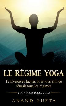 Le régime Yoga