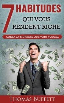 7 Habitudes Qui Vous Rendent Riche
