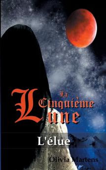 La Cinqui��me Lune - Tome 1
