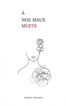 À nos maux muets