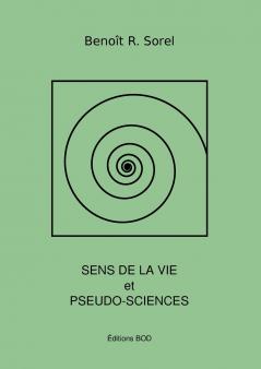 Sens de la vie et pseudosciences